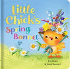Lake Press Story Time - Padded Board Book - Little Chick’s Spring Bonnet