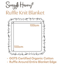 Snuggle Hunny Cream Ruffle Knit Organic Baby Blanket