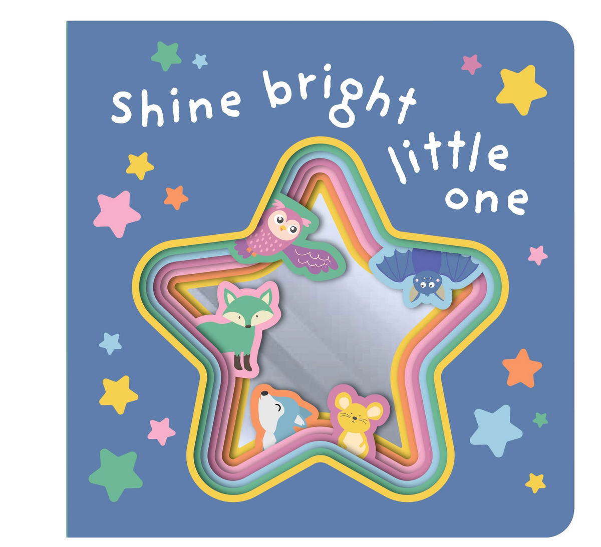 Lake Press Shine Bright Little One Mirror Board Book