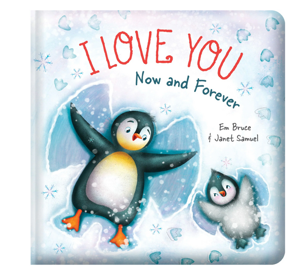 Lake Press Story Time - Padded Board Book - I Love You Now and Forever
