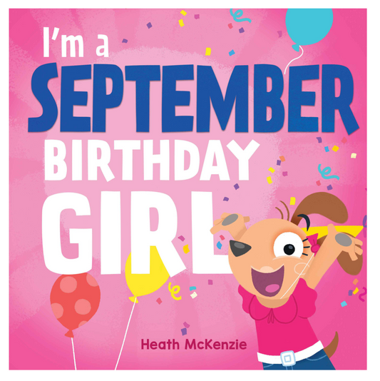 Lake Press I'm a September Birthday Girl
