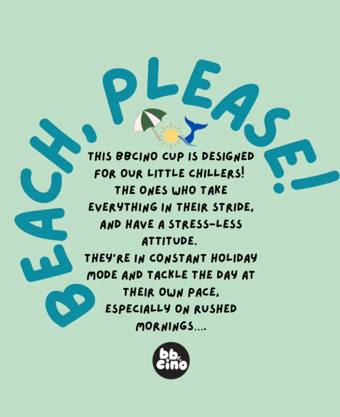 BBcino Beach, Please! Cup
