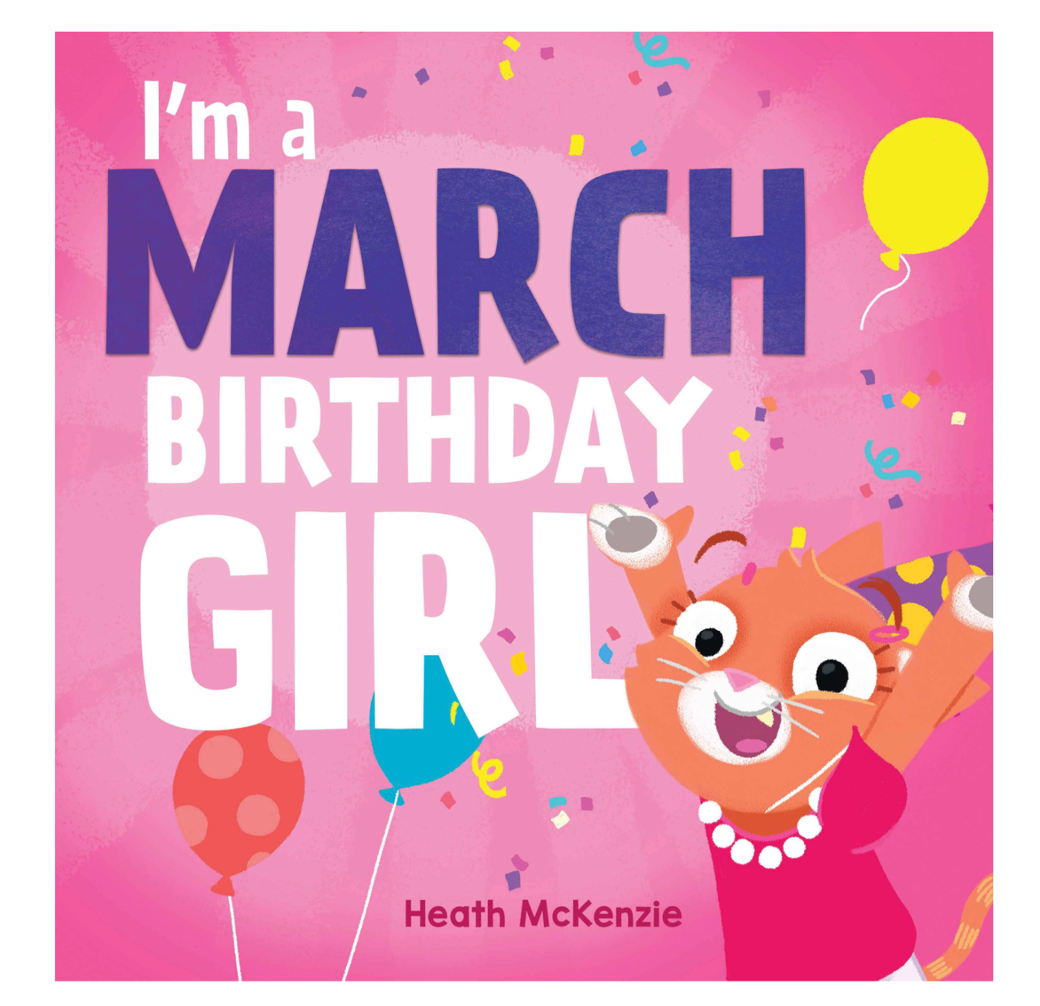 Lake Press I'm a (Month) Birthday Girl - Assorted