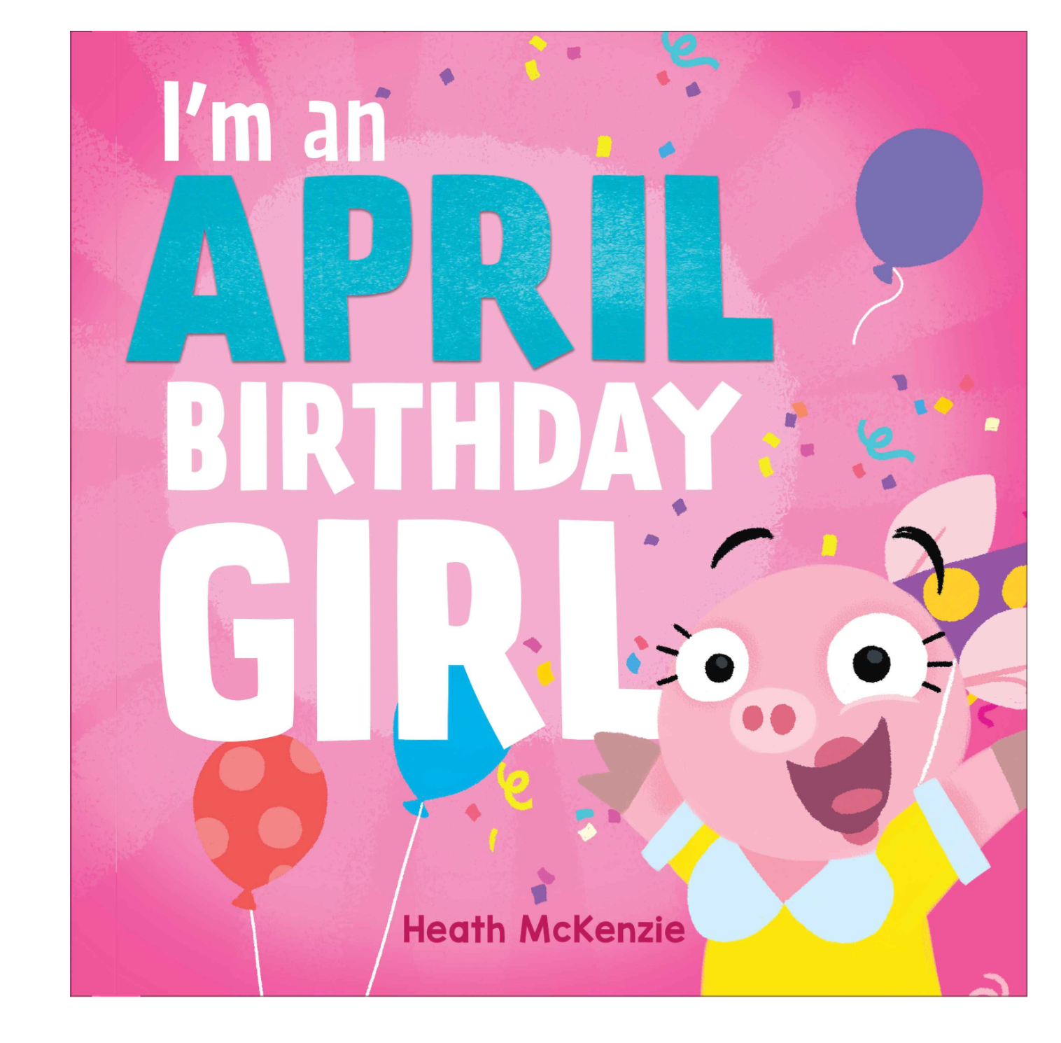 Lake Press I'm a (Month) Birthday Girl - Assorted