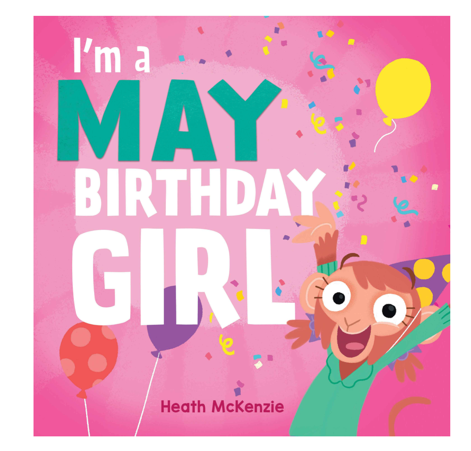 Lake Press I'm a (Month) Birthday Girl - Assorted