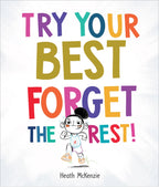 Lake Press Life Lessons - Try Your Best, Forget the Rest